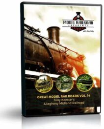 Model Railroad Academy Great Model Railroads Vol 14 Tony Koester's Allegheny Midland Railroad
