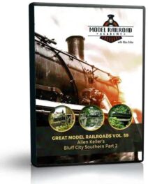 Great Model Railroads Vol 59 Allen Keller's Bluff City Southern Part 2