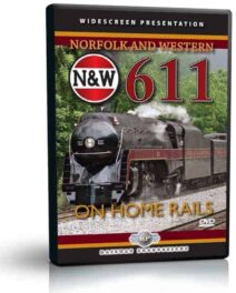 Norfolk and Western 611 On Home Rails