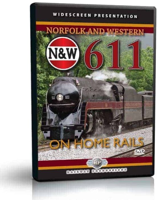 Norfolk and Western 611 On Home Rails