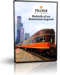 Pullman Rail Journeys Rebirth of an American Legend DVD Iowa Pacific
