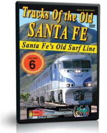 Tracks of the Old Santa Fe, Vol 6 (The Surf Line)