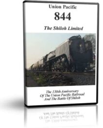 Union Pacific 844 - The Shiloh Limited
